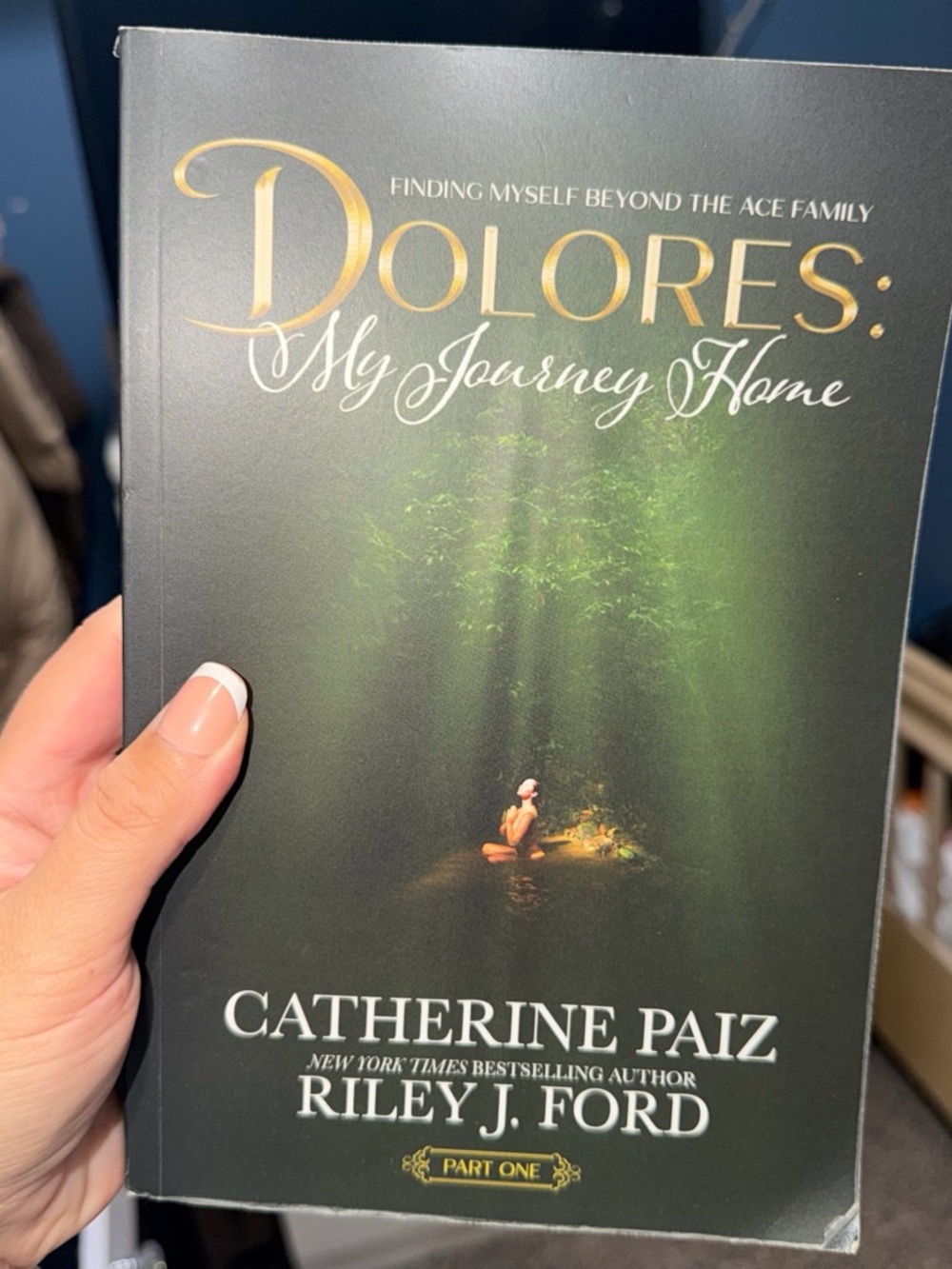 Catherine Paiz & Riley J. Ford Dolores: My Journey Home - Green Hardcover Book